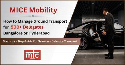 Chauffeur-Driven Car Rental in India: MICE Mobility for Large Event
