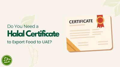 Halal Certificate for Food Export from India to UAE